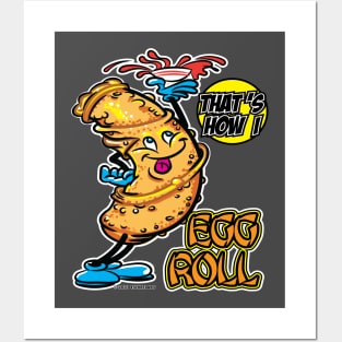 That's How I Roll Egg Roll Posters and Art